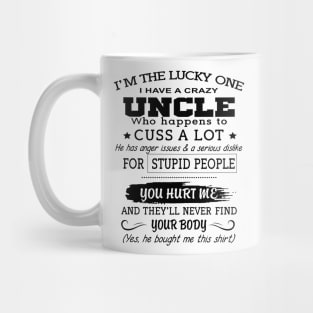 Crazy Uncle Mug